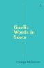 Gaelic Words in Scots