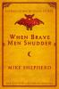 When Brave Men Shudder: The Scottish origins of Dracula