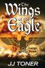 The Wings of the Eagle: Large Print Edition: 2 (Black Orchestra)