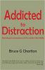 Addicted To Distraction: Psychological consequences of the modern Mass Media