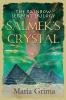 Salmek's Crystal: 1 (Rainbow Serpent Trilogy)