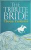 The Tribute Bride