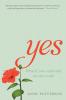 Yes: A heart-warming novel about love loss and listening