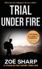 TRIAL UNDER FIRE: #00: 0.5 (Charlie Fox crime mystery thriller series)