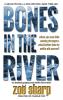 Bones In The River: CSI Grace McColl & Detective Nick Weston Lakes crime thriller Book 2 LARGE PRINT ((CSI Grace McColl & Detective Nick Weston Lakes Trilogy Book 2))