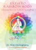 Path to Rainbow Body: Introduction to Yuthok Nyinghthig