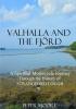 Valhalla and the Fj��rd