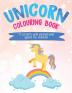 Unicorn Colouring Book: 25 Pictures with Motivational Quotes for Children