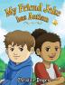 My Friend Jake has Autism: A book to explain autism to children UK English edition