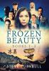 Frozen Beauty: Books 1-3