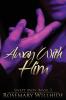 Away With Him: Swept Away Book 2