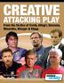 Creative Attacking Play - From the Tactics of Conte Allegri Simeone Mourinho Wenger