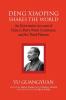 Deng Xiaoping Shakes the World: An Eyewitness Account of China's Party Work Conference and the Third Plenum