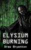 Elysium Burning: 1 (Alter Inferno Complex)