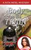 Body on the Train: 6 (Rita Patel Mysteries)