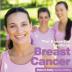 The Essential Guide to Breast Cancer