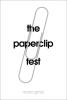 The Paperclip Test