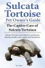 Sulcata Tortoise Pet Owners Guide. The Captive Care of Sulcata Tortoises. Sulcata Tortoise care behavior enclosures feeding health costs myths and interaction.