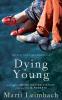 Dying Young