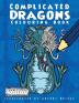 Complicated Dragons: Colouring Book (Complicated Colouring)