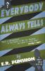 Everybody Always Tells: A Bobby Owen Mystery: 27 (The Bobby Owen Mysteries)