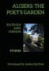 Algiers: The Poet's Garden: Stories by Soleiman Adel Guemar