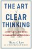 The Art of Clear Thinking