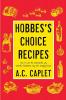 Hobbes's Choice Recipes: How to Cook the Sorenchester Way