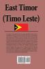 East Timor (Timo Leste): History Government and Politics People Culture and Religion