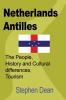 Netherlands Antilles: The People History and Cultural differences Tourism