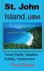 St. John Island USVI: Travel Guide Vacation Holiday Honeymoon