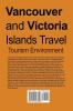 Vancouver and Victoria Islands Travel: Tourism Environment