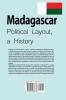 Madagascar Political Layout a History: A practice of Democracy