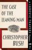 The Case of the Leaning Man: A Ludovic Travers Mystery: 19 (The Ludovic Travers Mysteries)