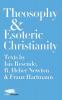 Theosophy and Esoteric Christianity: Texts by Isis Resende R. Heber Newton and Franz Hartmann: 3 (Modern Theosophy)