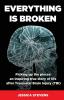 Everything is Broken: Life after Traumatic Brain Injury (TBI)