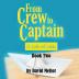 From Crew to Captain: A List of Lists (Book 2)