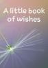 A little book of wishes