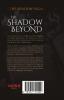 The Shadow Beyond