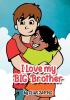 I Love My Big Brother: 2 (I Love Bedtime Stories)