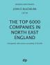 The Top 6000 Companies in North East England: Companies with assets exceeding £750000 (Business and Finance)