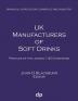 UK Manufacturers of Soft Drinks: Profiles of the leading 1150 companies (Financial Surveys on Commerce and Industry)