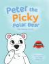 Peter the Picky Polar Bear