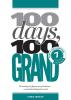 100 Days 100 Grand: Part 7 - The Campaign (100 Days 100 Grand Partwork Editions)