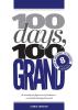 100 Days 100 Grand: Part 8 - Prospect to Project (100 Days 100 Grand Partwork Editions)