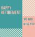 Happy Retirement Guest Book (Hardcover): Guestbook for retirement message book memory book keepsake retirement book for signing