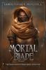 The Mortal Blade: 1 (The Magelands Eternal Siege)