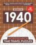 Born in 1940: Your Life in Wordsearch Puzzles: 6 (Time Travel Wordsearch)