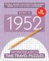 Born in 1952: Your Life in Wordsearch Puzzles: 18 (Time Travel Wordsearch)