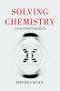 Solving Chemistry: A Scientist's Journey